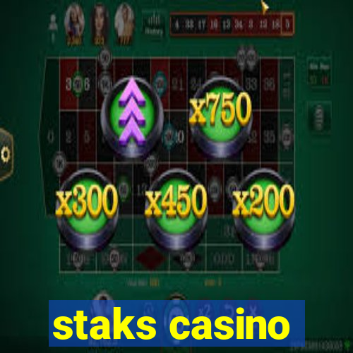 staks casino